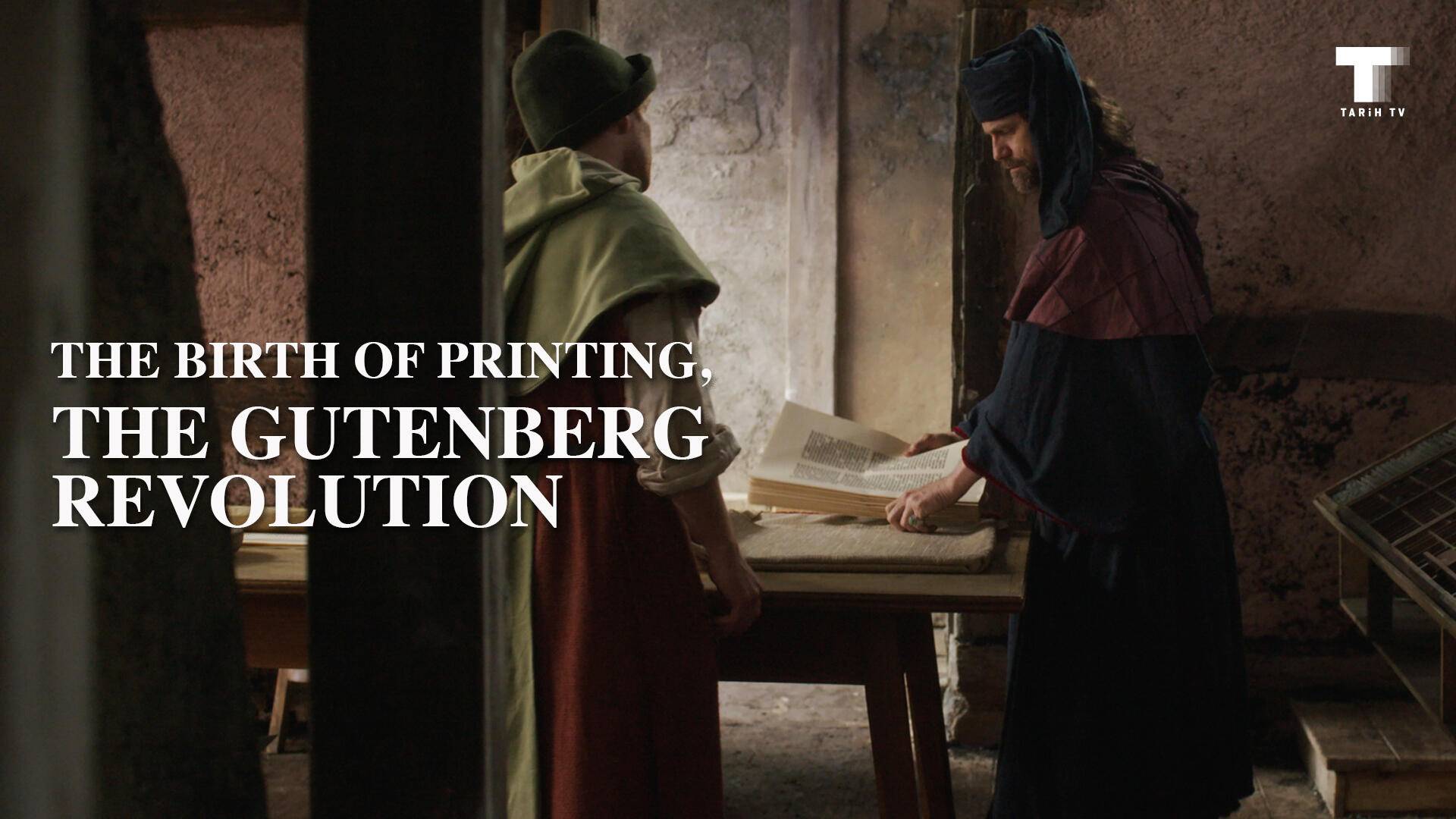 Matbaanın Doğuşu: Gutenberg Devrimi